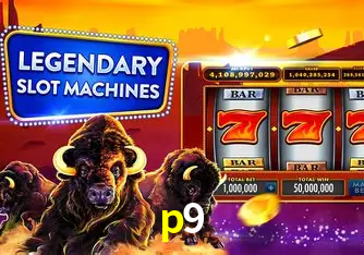 Descubra o Mundo do Cassino Online com p9